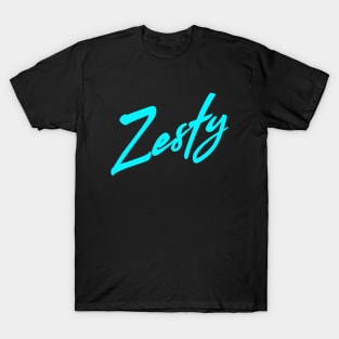 Zesty T-Shirts for Sale | TeePublic